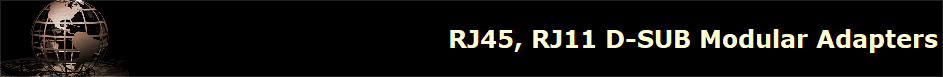 RJ45, RJ11 D-SUB Modular Adapters